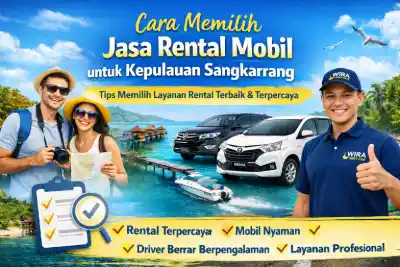 cara memilih jasa rental mobil untuk kepulauan sangkarrang